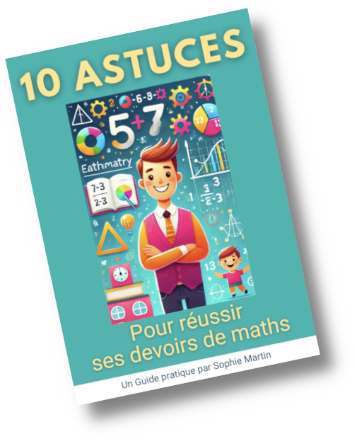 ebook "10 astuces pour réussir ses devoirs de maths"