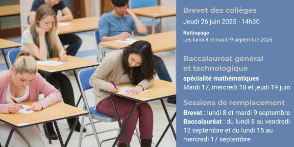 Calendrier des épreuves de mathématiques collèges et lycées 2025.